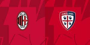 Soi kèo Milan vs Cagliari 12/5 - Vòng 36 Serie A
